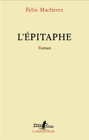L'épitaphe - Félix Macherez