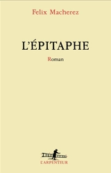 L'épitaphe - Félix Macherez
