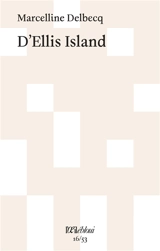 D'Ellis Island - Marcelline Delbecq