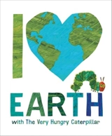 I Love Earth - Carle, Eric