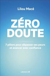 La méthode zéro doute - Lilou Macé