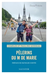 Pèlerins du M de Marie - Charles Gosseau