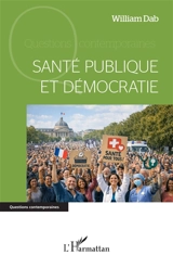 Santé publique et démocratie - William Dab