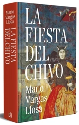 La Fiesta del Chivo edicion conmemorativa - Mario Vargas Llosa