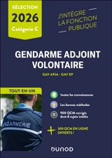 Gendarme adjoint volontaire : GAV APJA, GAV EP, sélection 2026, catégorie C : tout-en-un - Nicolas Grenier