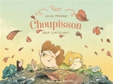 Choupisson. Vol. 3. Coeur d'artichaut - David Périmony