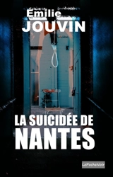 La suicidée de Nantes - Emilie Jouvin