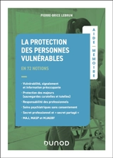 La protection des personnes vulnérables - Pierre-Brice Lebrun