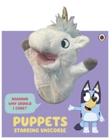 Bluey Puppets : Starring Unicorse - Bluey