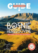 Bosnie-Herzégovine : very green trip au coeur des Balkans - Raphaël de Casabianca