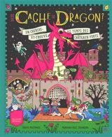 Où se cache le dragon ? : un cherche-et-trouve au temps des châteaux forts - David M. McPhail