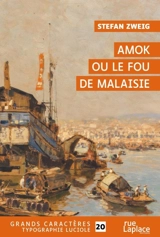 Amok ou Le fou de Malaisie - Stefan Zweig