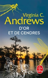 La famille Landry. Vol. 5. D'or et de cendres - Virginia C. Andrews TM