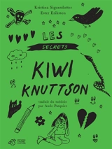 Les secrets de Kiwi Knuttson - Kristina Sigunsdotter