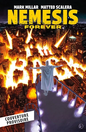 Nemesis. Nemesis forever - Mark Millar