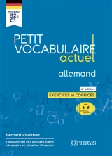 Petit vocabulaire actuel : allemand : niveau B2 à C1, exercices et corrigés - Bernard Viselthier