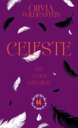 Les anges d'Elysium. Vol. 2. Celeste - Olivia Wildenstein