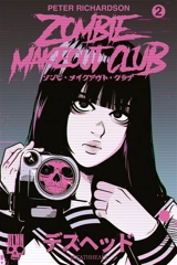 Zombie Makeout Club. Vol. 2. Deathhead - Peter Richardson