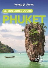 Phuket en quelques jours - Isabella Noble