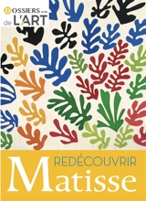 Dossier de l'art, n° 335. Redécouvrir Matisse - Armelle Fayol