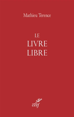 Le livre libre - Mathieu Terence