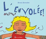 L'envolée - Bruno Bonvalet