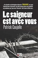 Le saigneur est avec vous - Patrick Caujolle