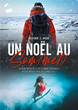 Un Noël au Som(met) - Heather S. Wood