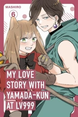 My Love Story with Yamada-kun Vol. 6 - Mashiro