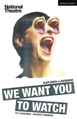 We Want You to Watch - Birch, Alice