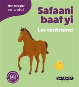 Safaani baat yi. Les contraires - Khadija Seck