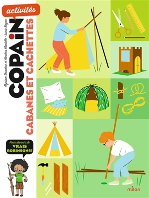 Cabanes et cachettes - Myriam Martelle