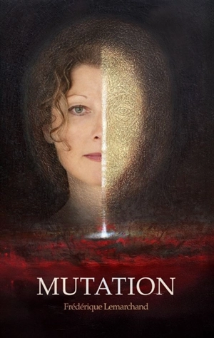 Mutation - Frédérique Lemarchand