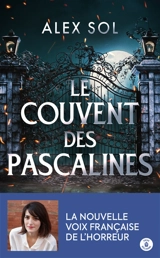 Le couvent des Pascalines - Alex Sol