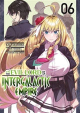 I'm the evil lord of an intergalactic empire. Vol. 6 - Yomu Mishima