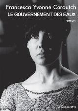 Le gouvernement des eaux - Yvonne Caroutch