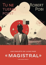 Tu ne tueras point - Robert Pobi