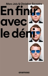 En finir avec le déni - Marc Joly