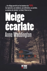 Neige écarlate - Anne Waddington