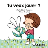 Tu veux jouer ? - Marie-Cécile Dardenne
