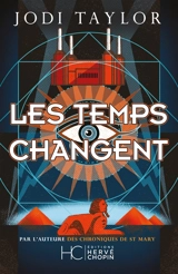 La police du temps. Vol. 2. Les temps changent - Jodi Taylor