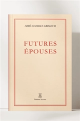Futures épouses - Abbé Charles Grimaud