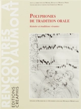 Polyphonies de tradition orale : histoire et traditions vivantes, actes - Atelier de recherche et d'interprétation des musiques médiévales. Colloque (1990 ; Royaumont, Val d'Oise)