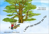 L'arbre qui menait au ciel - Elise Vonaesch