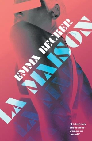 La Maison - Emma Becker