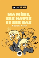 Ma mère, ses hauts et ses bas - Nathalie Nottet