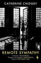 Remote Sympathy - Catherine Chidgey