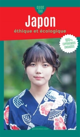 Guide tao Japon : éthique et écologique - Julien Giry