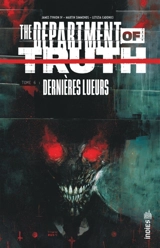 The department of truth. Vol. 6. Dernières lueurs - James Tynion
