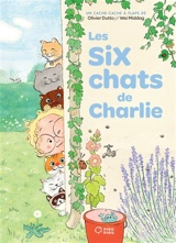 Les six chats de Charlie - Olivier Dutto